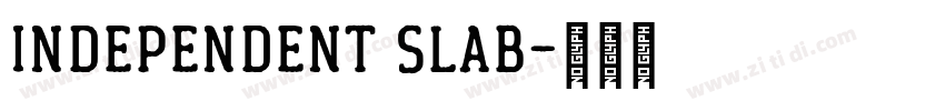 Independent Slab字体转换